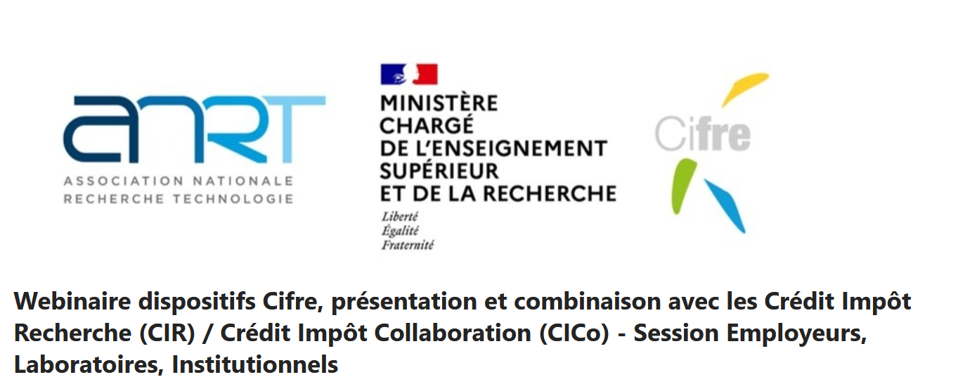 Webinaire de présentation des dispositifs Cifre – Articulation avec le CIR et le CICo